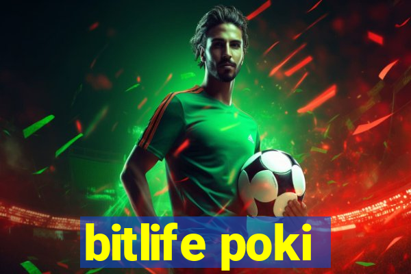 bitlife poki